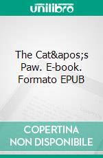 The Cat's Paw. E-book. Formato EPUB ebook di Natalie Sumner Lincoln