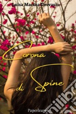 Corona di spine. E-book. Formato EPUB ebook