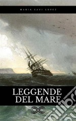 Leggende del Mare. E-book. Formato EPUB ebook