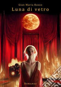 Luna di vetro. E-book. Formato EPUB ebook