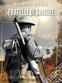 Fratelli di sangue. E-book. Formato EPUB ebook di Nando Vitali