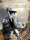 Fratelli di sangue. E-book. Formato EPUB ebook