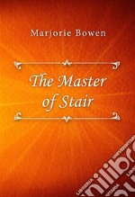 The Master of Stair. E-book. Formato EPUB ebook