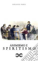 Animismo e spiritismo. E-book. Formato EPUB ebook