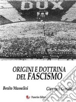 Origini e dottrina del Fascismo. E-book. Formato EPUB ebook