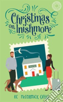 Christmas on Inishmore. E-book. Formato EPUB ebook di KC McCormick Çiftçi