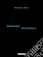 Itinerario inaffidabile. E-book. Formato EPUB