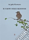 Il canto delle allodole. E-book. Formato EPUB ebook di Angelo Ferraro