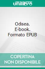 Odisea. E-book. Formato EPUB ebook di Homero