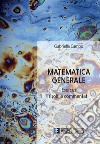 Matematica Generale. Esercizi risolti e commentati. E-book. Formato PDF ebook