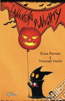 Le avventure di Nighty. E-book. Formato EPUB ebook di Erica Barrese