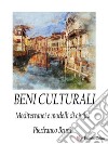 Beni culturali Vol.3Mediterranei e modelli di civiltà. E-book. Formato EPUB ebook