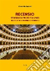 RecensioStagioni di Prosa e di Lirica del Teatro Comunale di Ferrara. E-book. Formato EPUB ebook