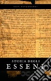 Storia degli Esseni. E-book. Formato EPUB ebook