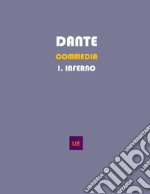 Comedia Dantis Alagherii I. InfernoProsa moderna a fronte. E-book. Formato EPUB ebook