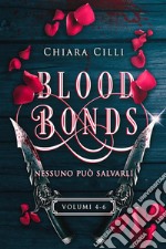 Blood Bonds – La serie completa (Volumi 4-6). E-book. Formato EPUB ebook