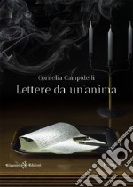 Lettere da un’anima. E-book. Formato EPUB ebook