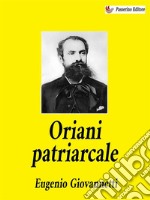 Oriani patriarcale. E-book. Formato EPUB ebook