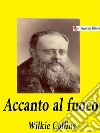 Accanto al fuoco. E-book. Formato EPUB ebook