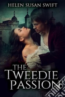 The Tweedie Passion. E-book. Formato EPUB ebook di Helen Susan Swift