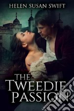 The Tweedie Passion. E-book. Formato EPUB ebook