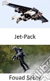 Jet-PackFliegen wie Iron Man. E-book. Formato EPUB ebook