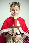 King John ( Original version ). E-book. Formato EPUB ebook di Shakespeare William