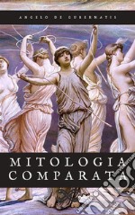 Mitologia comparata. E-book. Formato EPUB ebook