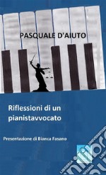 Riflessioni di un pianistavvocato. E-book. Formato PDF