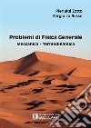 Problemi di Fisica Generale. Meccanica e Termodinamica. E-book. Formato PDF ebook di Pierluigi Zotto