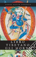 Libro tibetano dei mortiIl Bardo Thodol. E-book. Formato EPUB ebook