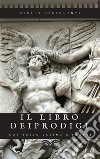 Il libro dei ProdigiProdigiorum Liber. E-book. Formato EPUB ebook
