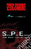 S.P.E. 02 - Dead Dudes Tell No Tales. E-book. Formato EPUB ebook