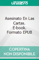 Asesinato En Las Cartas. E-book. Formato EPUB ebook