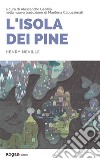 L&apos;isola dei Pine. E-book. Formato EPUB ebook