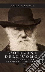 L&apos;origine dell&apos;uomo e la scelta in rapporto col sesso. E-book. Formato EPUB ebook