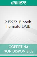 ? F????. E-book. Formato EPUB ebook di Janie Owens