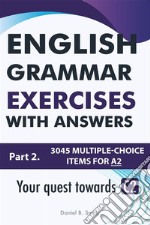 English Grammar Exercises with answers: Part 2. E-book. Formato EPUB ebook