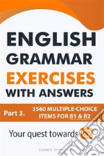 English Grammar Exercises with answers: Part 3. E-book. Formato EPUB ebook