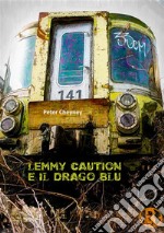 Lemmy Caution e il Drago Blu. E-book. Formato EPUB ebook