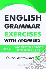 English Grammar Exercises with answers: Part 5. E-book. Formato EPUB ebook