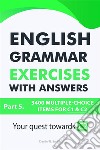 English Grammar Exercises with answers: Part 5. E-book. Formato EPUB ebook