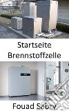 Startseite BrennstoffzelleKleiner Generator für Strom und Warmwasser. E-book. Formato EPUB ebook