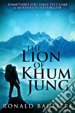 The Lion of Khum Jung. E-book. Formato EPUB ebook