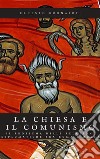 La chiesa e il comunismoil problema delle relazioni diplomatiche fra Roma e Mosca. E-book. Formato EPUB ebook