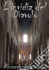 L&apos;invidia del Diavolo. E-book. Formato EPUB ebook