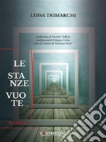 Le stanze vuote. E-book. Formato EPUB