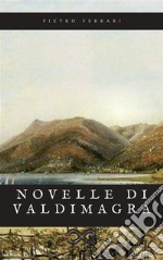 Novelle di Valdimagra. E-book. Formato EPUB ebook