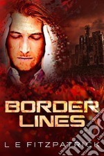 Border Lines. E-book. Formato EPUB ebook