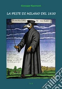 La peste di Milano del 1630. E-book. Formato EPUB ebook
